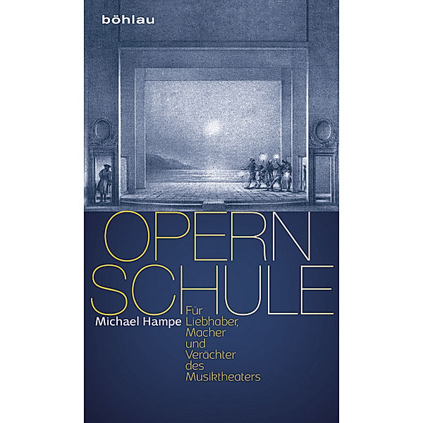 Opernschule, Michael Hampe