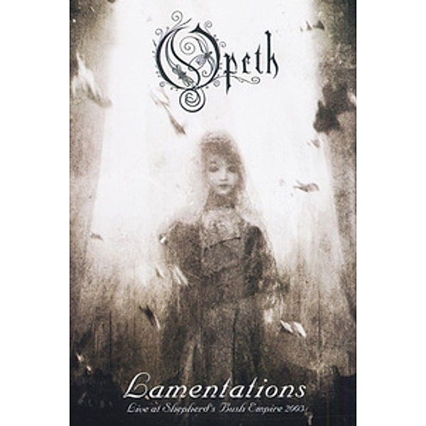 Opeth - Lamentations: Live At Sheperd's Bush Empire, Opeth