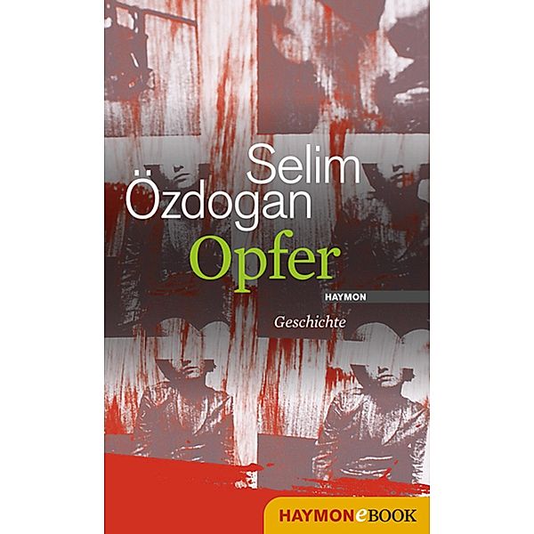 Opfer, Selim Özdogan