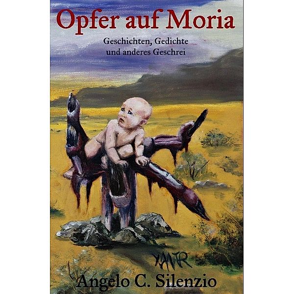 Opfer auf Moria, Angelo C. Silenzio