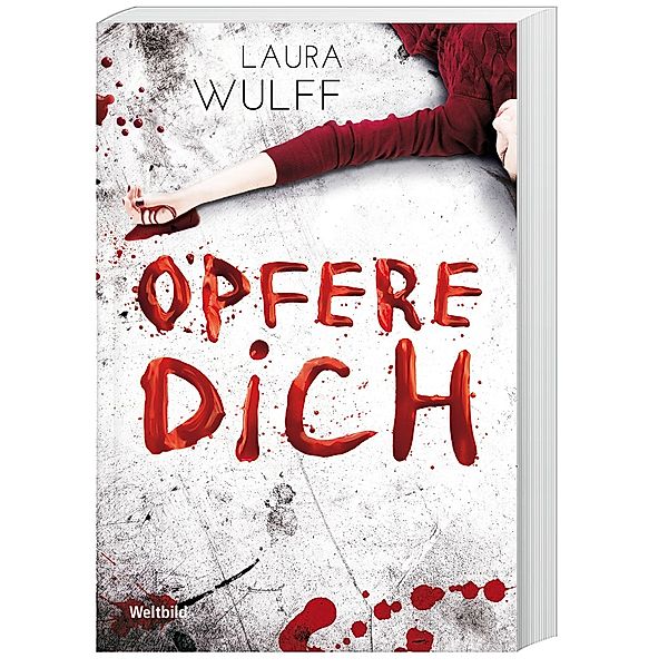 Opfere dich, Laura Wulff