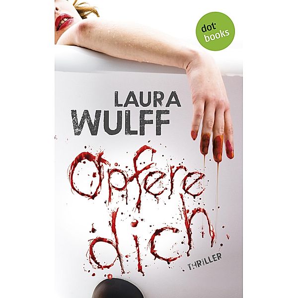 Opfere dich, Laura Wulff