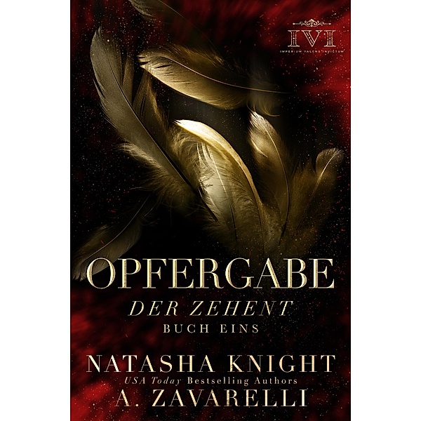 Opfergabe - Der Zehent / Der Zehent Bd.1, Natasha Knight, A. Zavarelli