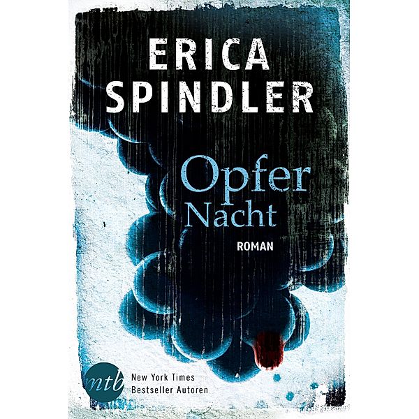 Opfernacht, Erica Spindler