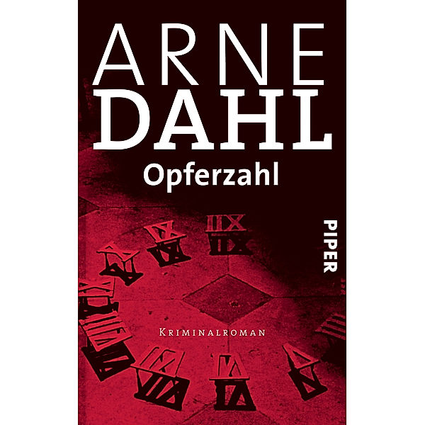 Opferzahl / A-Gruppe Bd.9, Arne Dahl