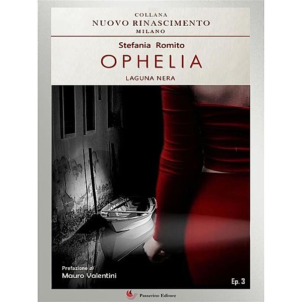Ophelia, Stefania Romito