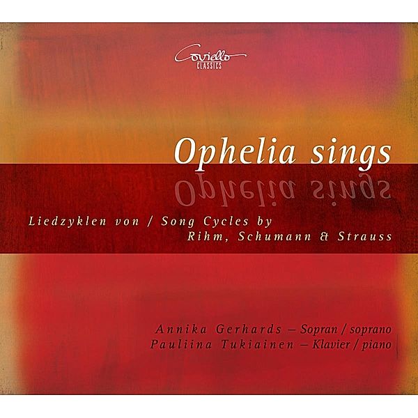 Ophelia Sings-Liedzyklen, Gerhards, Tukiainen