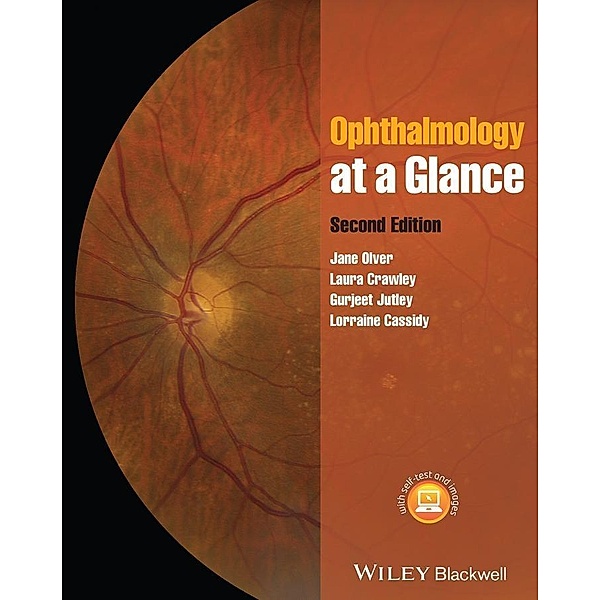 Ophthalmology at a Glance, Jane Olver, Lorraine Cassidy, Gurjeet Jutley, Laura Crawley