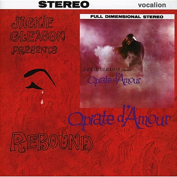 Opiate D'Amour/Rebound, Jackie Gleason