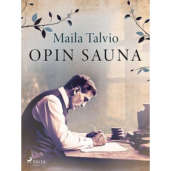 Opin sauna, Maila Talvio