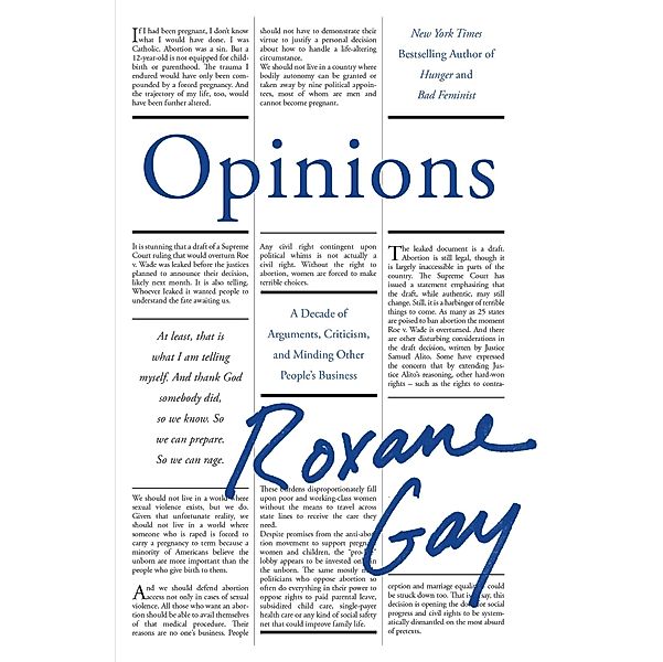 Opinions, Roxane Gay