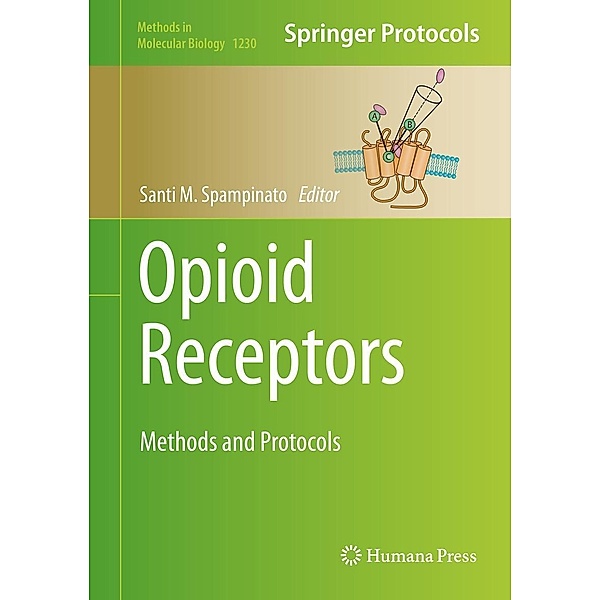 Opioid Receptors / Methods in Molecular Biology Bd.1230