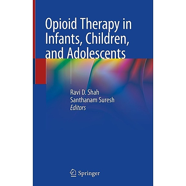 Opioid Therapy in Infants, Children, and Adolescents