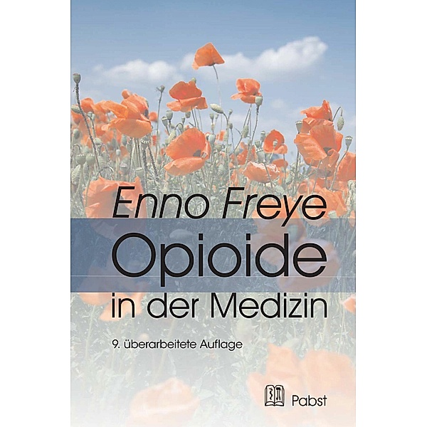 Opioide in der Medizin, Enno, Freye
