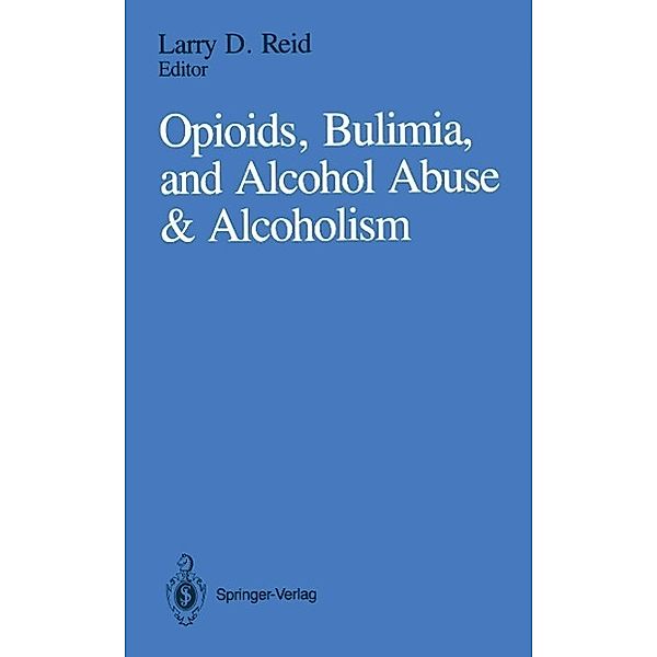 Opioids, Bulimia, and Alcohol Abuse & Alcoholism