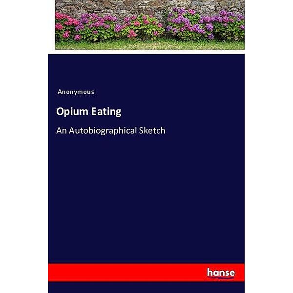 Opium Eating, Anonym