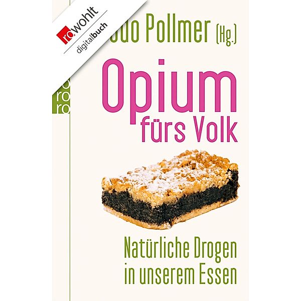Opium fürs Volk / Sachbuch, Udo Pollmer, Andrea Fock, Monika Niehaus, Jutta Muth