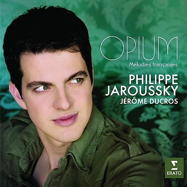 Opium-Melodies Francaises, Jaroussky, Ducros, Capucon, Pahud