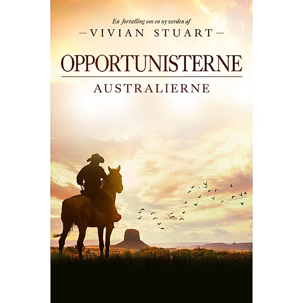 Opportunisterne / Australierne Bd.14, Vivian Stuart