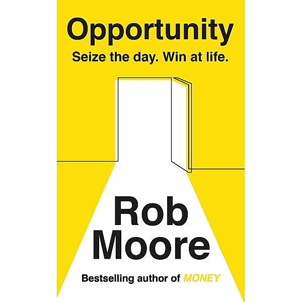 Opportunity, Rob Moore