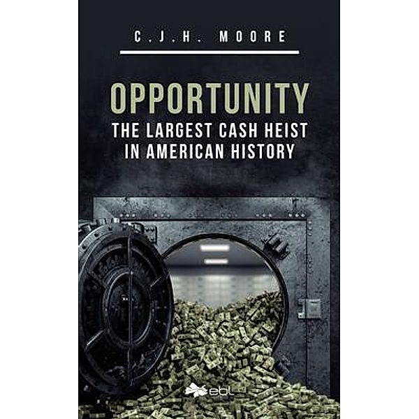 Opportunity, C. J. H. Moore