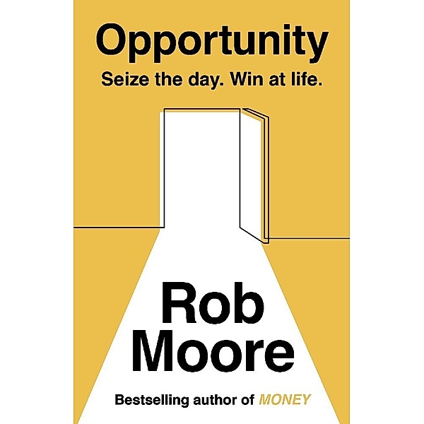 Opportunity, Rob Moore