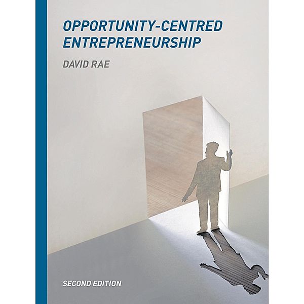 Opportunity-Centred Entrepreneurship, David Rae