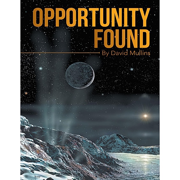 Opportunity Found, David Mullins