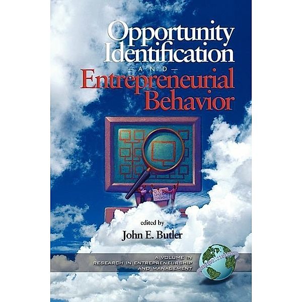 Opportunity Identification and Entrepreneurial Behavior / Research in Entrepreneurship and Management