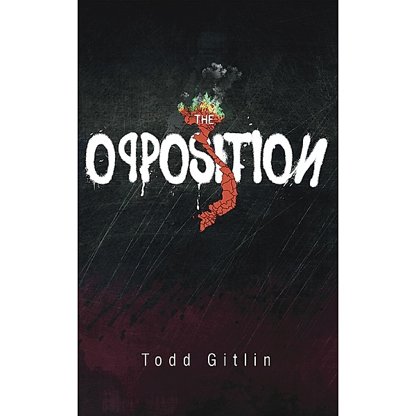 Opposition, TODD GITLIN