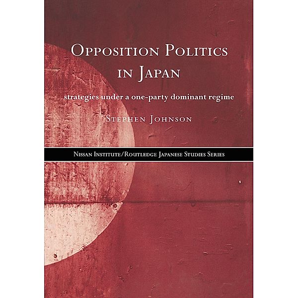 Opposition Politics in Japan, Stephen Johnson