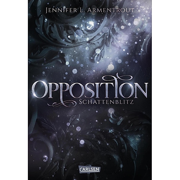 Opposition. Schattenblitz / Obsidian Bd.5, Jennifer L. Armentrout
