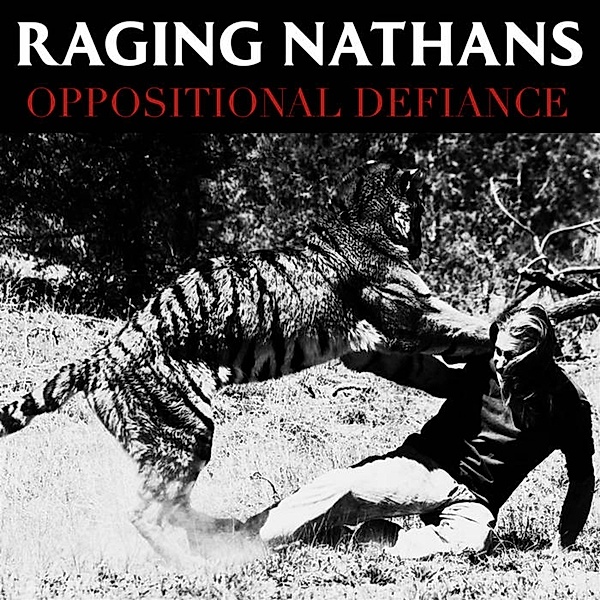 Oppositional Defiance, Raging Nathans