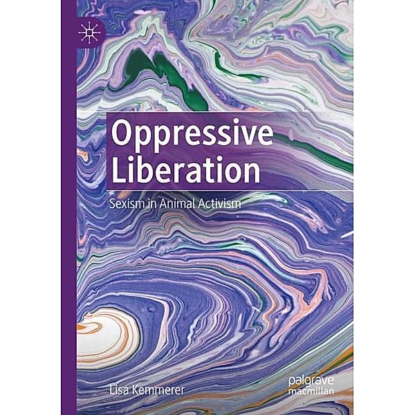 Oppressive Liberation, Lisa Kemmerer