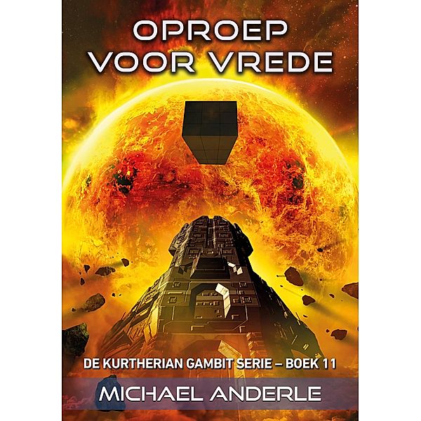 Oproep voor vrede / De Kurtherian Gambit Bd.11, Michael Anderle