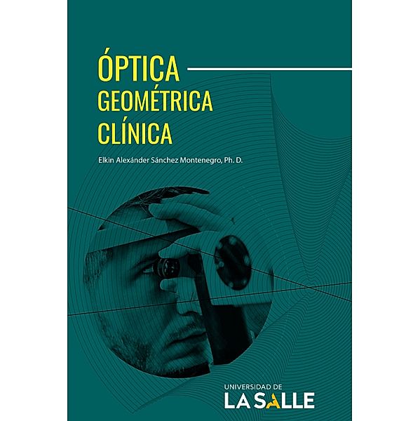 Óptica geométrica clínica, Elkin Alexánder Sánchez Montenegro