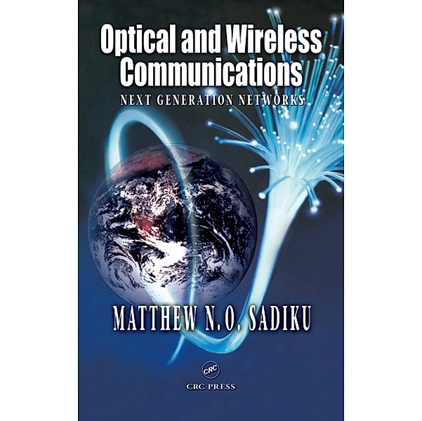 Optical and Wireless Communications, Matthew N. O. Sadiku