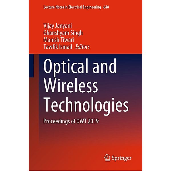 Optical and Wireless Technologies / Lecture Notes in Electrical Engineering Bd.648