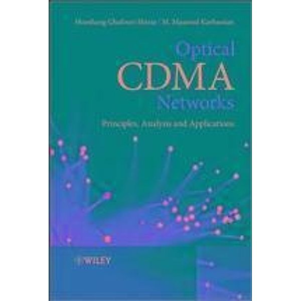 Optical CDMA Networks, Hooshang Ghafouri-Shiraz, M. Massoud Karbassian