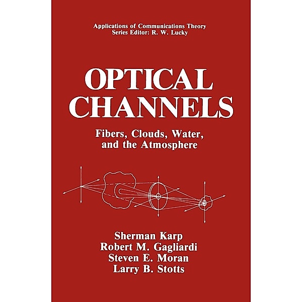Optical Channels / Applications of Communications Theory
