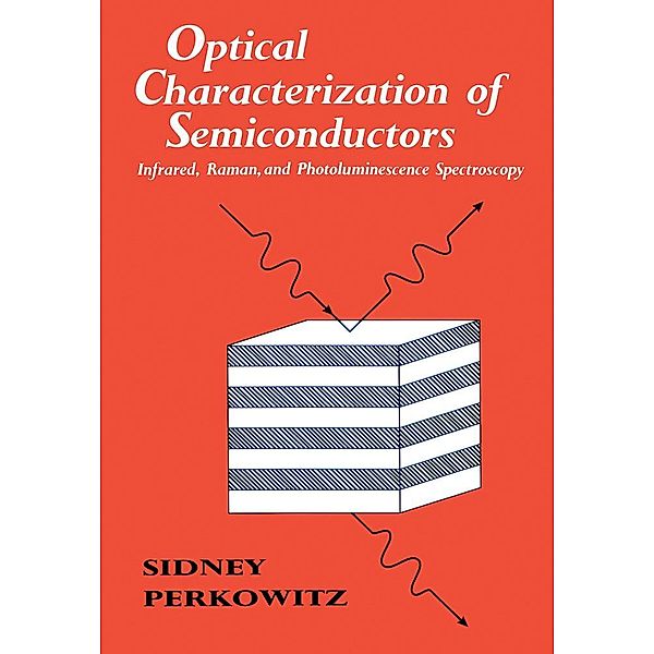 Optical Characterization of Semiconductors, Sidney Perkowitz