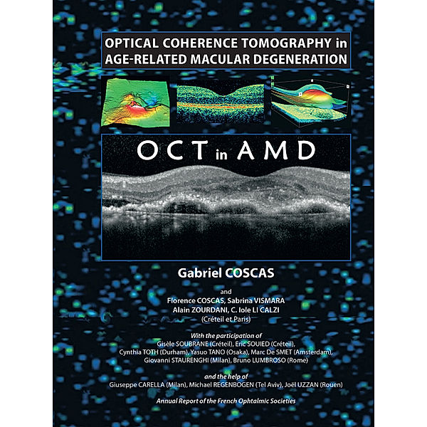 Optical Coherence Tomography in Age-Related Macular Degeneration, Gabriel Coscas