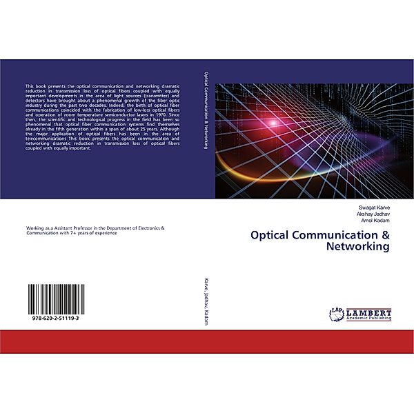 Optical Communication & Networking, Swagat Karve, Akshay Jadhav, Amol Kadam