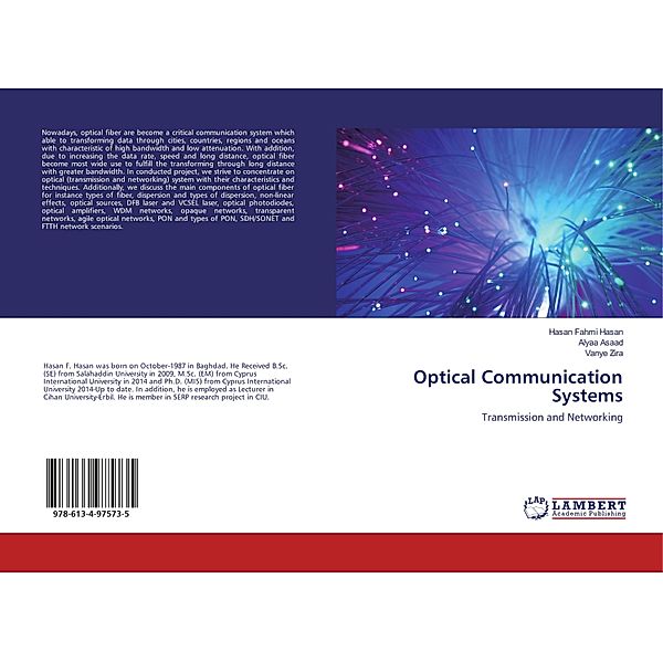 Optical Communication Systems, Hasan Fahmi Hasan, Alyaa Asaad, Vanye Zira