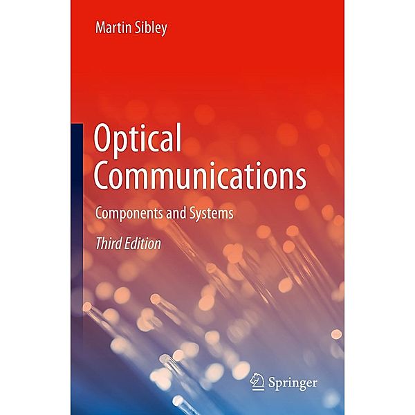 Optical Communications, Martin Sibley