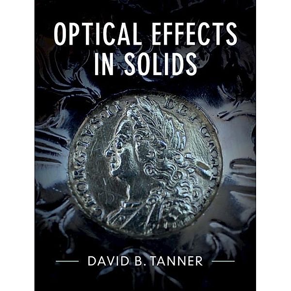 Optical Effects in Solids, David B. Tanner
