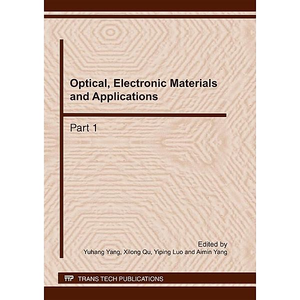 Optical, Electronic Materials and Applications