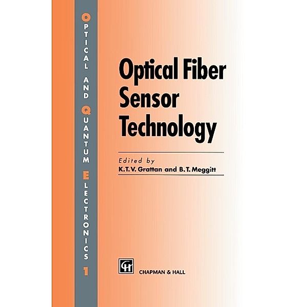 Optical Fiber Sensor Technology / Optoelectronics, Imaging and Sensing Bd.1