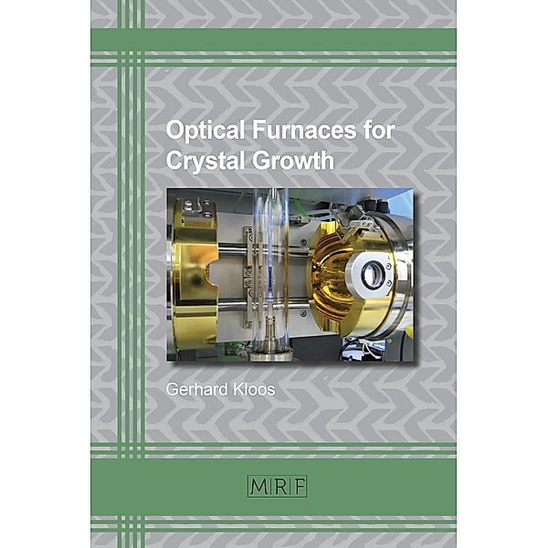 Optical Furnaces for Crystal Growth, Gerhard Kloos