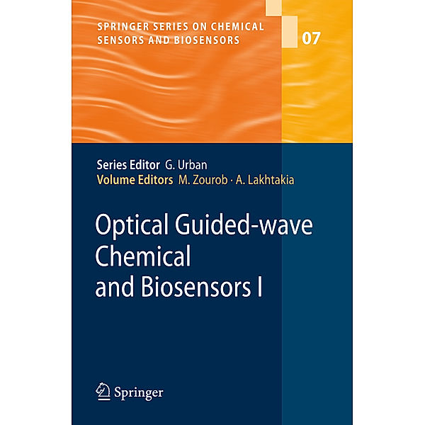 Optical Guided-wave Chemical and Biosensors I